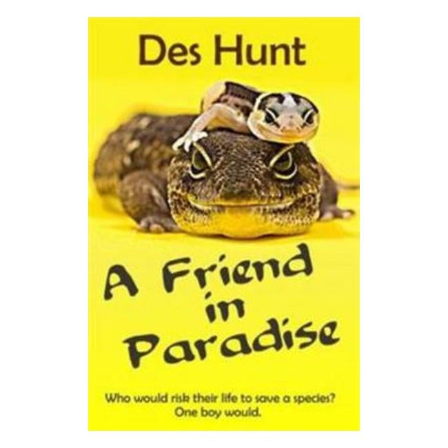 A Friend In Paradise - Des Hunt