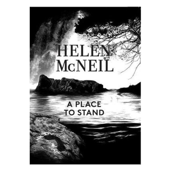 A Place to Stand - Helen Mcneil