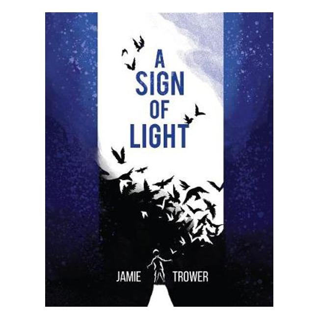 A Sign Of Light - Jamie Trower