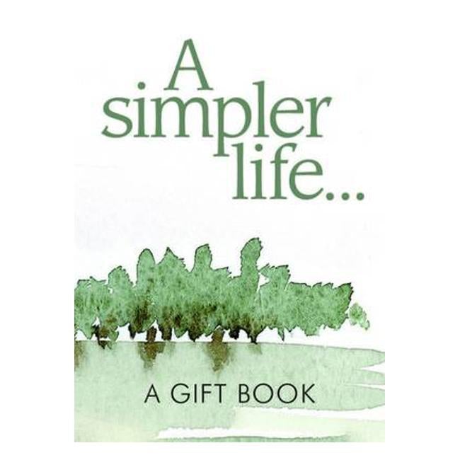 A Simpler Life... - Exley