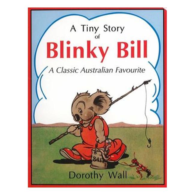 A Tiny Story Of Blinky Bill - Dorothy Wall