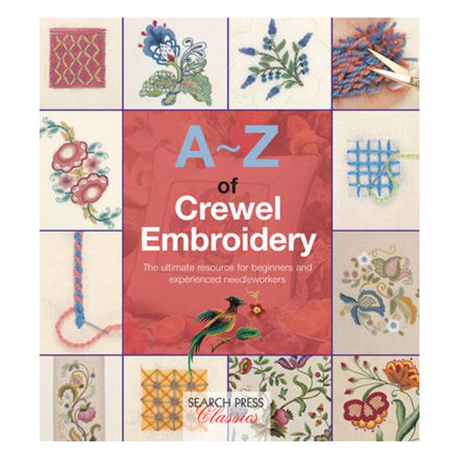 A-Z of Crewel Embroidery - Country Bumpkin Publications