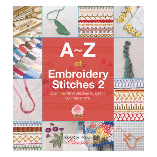 A-Z of Embroidery Stitches 2 - Country Bumpkin Publications