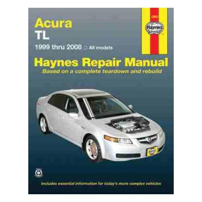 Acura TL 1999-2008 Repair Manual - Haynes Publishing