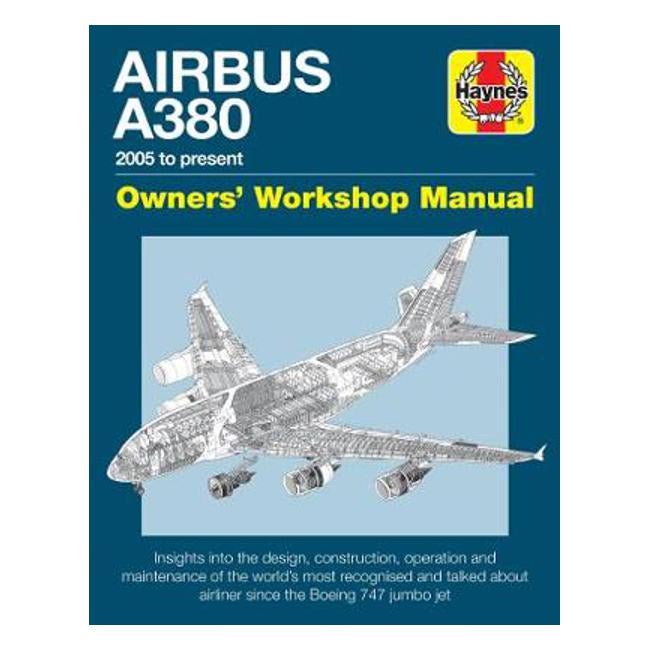 Airbus A380 Manual: 2005 onwards (all models) - Robert Wicks