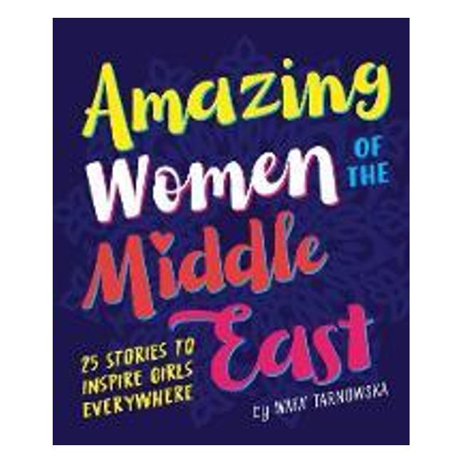 Amazing Women Of The Middle East - Hoda Hadadi; Wafa' Tarnowska