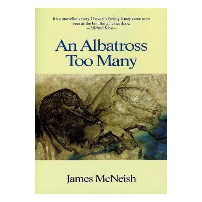 An Albatross Too Many - James Mcneish