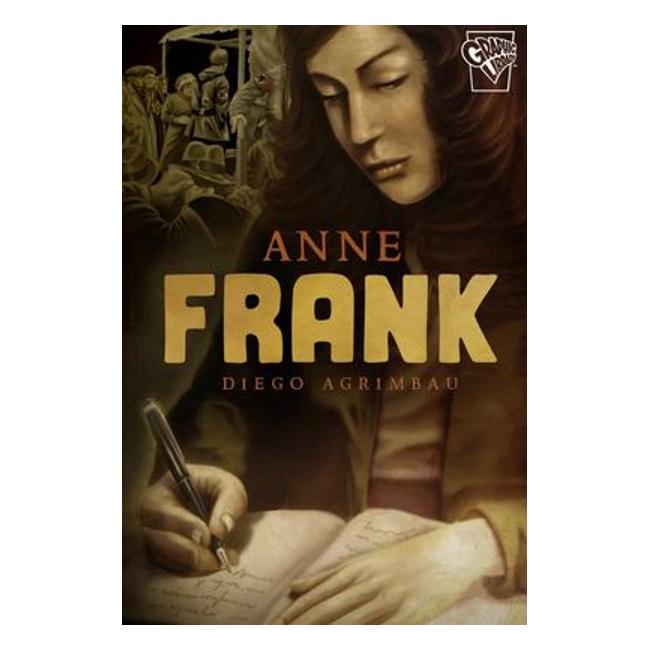 Anne Frank (Graphic Lives) - Diego Agrimbau