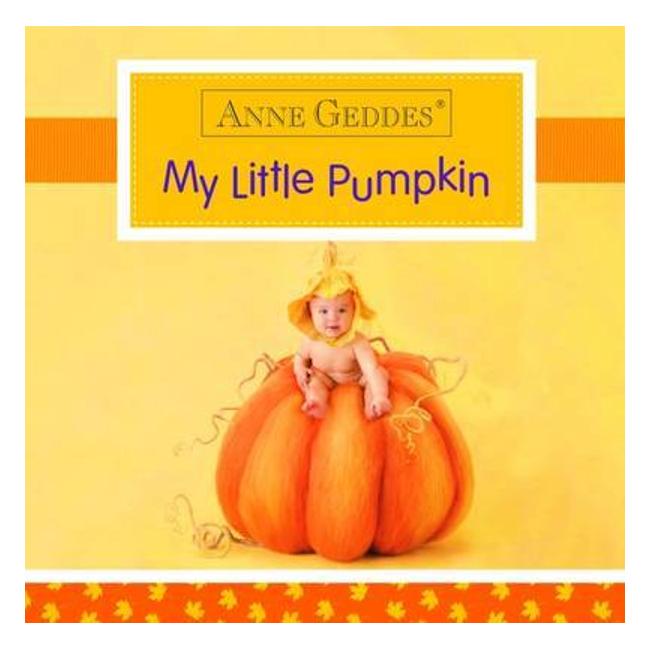 Anne Geddes My Little Pumpkin