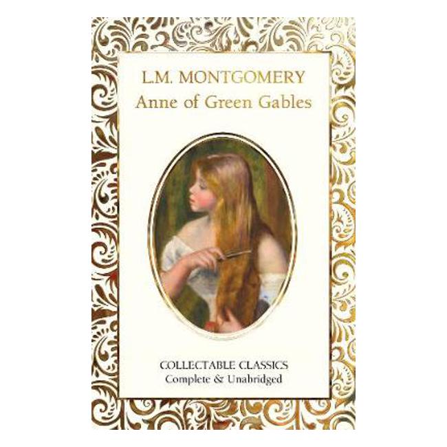 Anne of Green Gables - Lucy Maud Montgomery