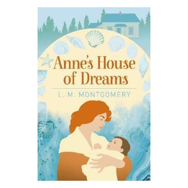 Anne'S House Of Dreams - L. M. Montgomery