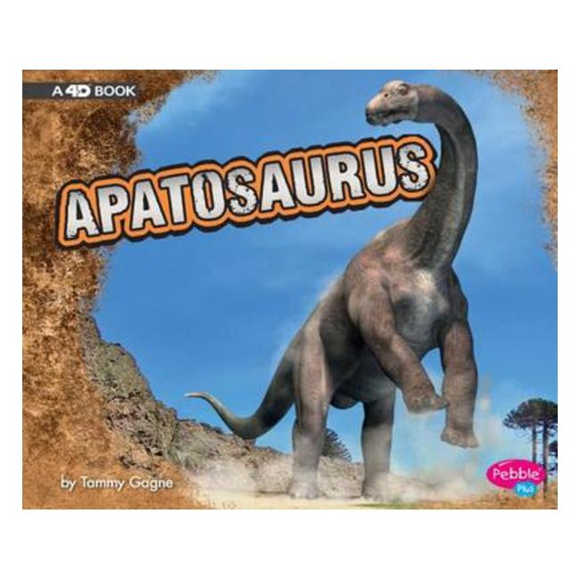 Apatosaurus - A 4D Book (Dinosaurs) - Tammy Gagne