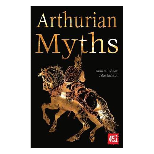 Arthurian Myths - Jake Jackson