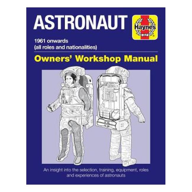 Astronaut Manual: All models from 1961 - Ken Mactaggart
