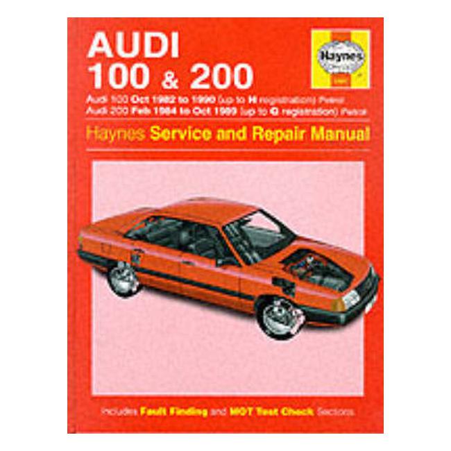 Audi 100 1982-90 and 200 1984-89 Service and Repair Manual - John S. Mead