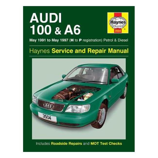 Audi 100 & A6 1991-1997 Repair Manual - Haynes Publishing