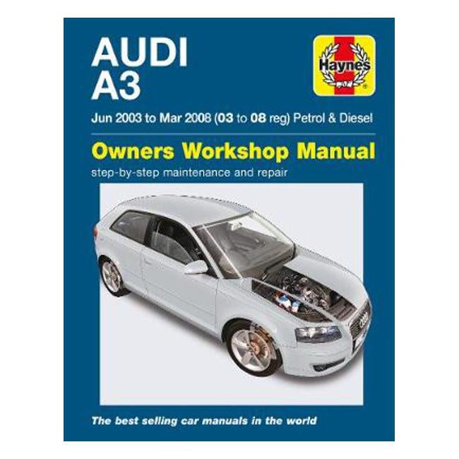 Audi A3 2003-2008 Repair Manual - Haynes Publishing