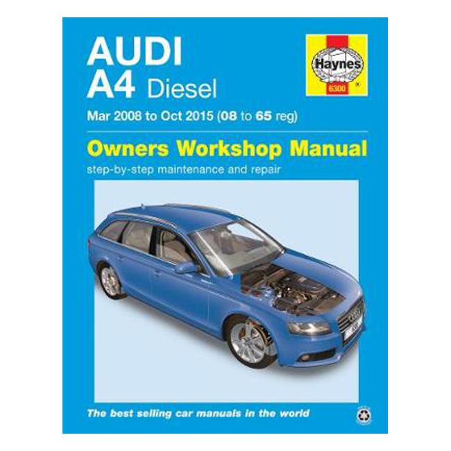 Audi A4 Diesel 2008-2015 Repair Manual - John Mead