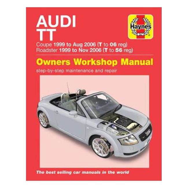 Audi TT Mk 1 1999-2006 Repair Manual - Peter Gill