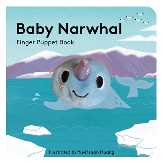 Baby Narwhal Finger Puppet Book - Yu-Hsuan Huang