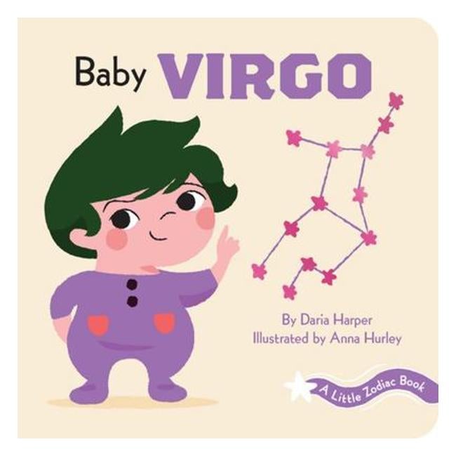 Baby Virgo - A Little Zodiac Book - Daria Harper; Anna Hurley (Illustrator)