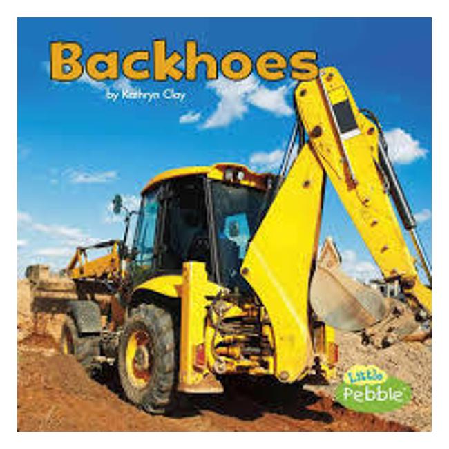 Backhoes (Construction Vehicles At Work)