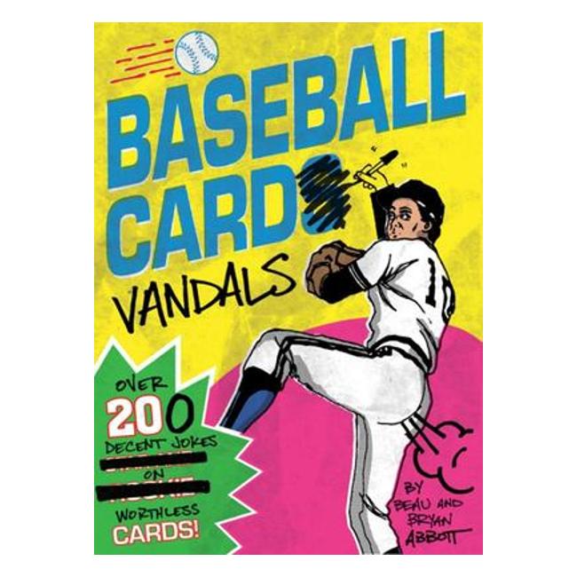 Baseball Card Vandals - Beau Abbott; Bryan Abbott