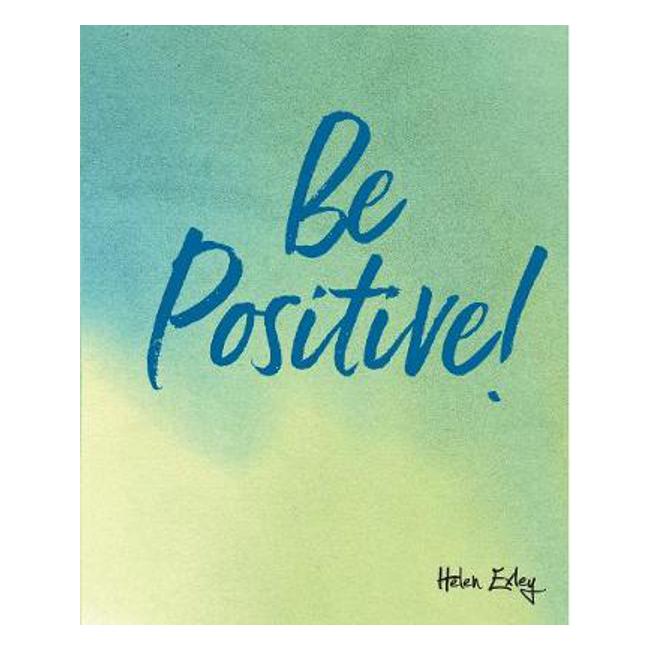 Be Positive - Exley