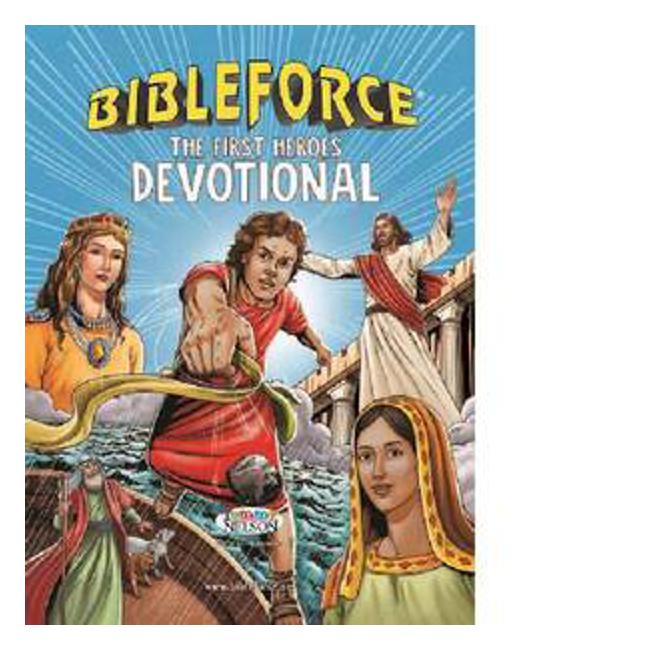 Bible Force the First Heroes Devotional