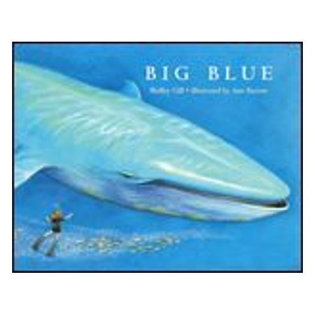 Big Blue - Shelley Gill & Ann Barrow