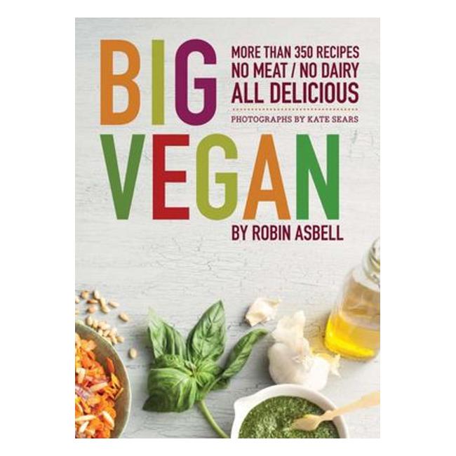 Big Vegan - Robin Asbell