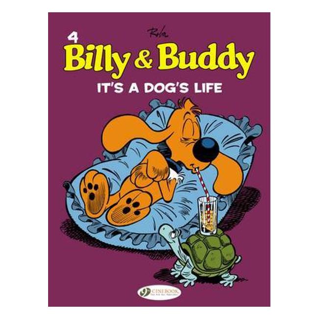 Billy & Buddy Vol.4: It'S A Dog'S Life - Jean Roba