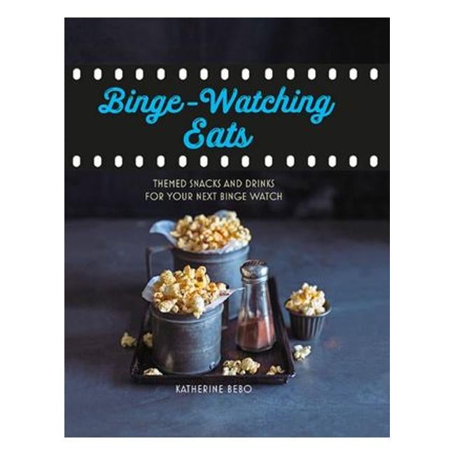 Binge-Watching Eats - Bebo Katherine