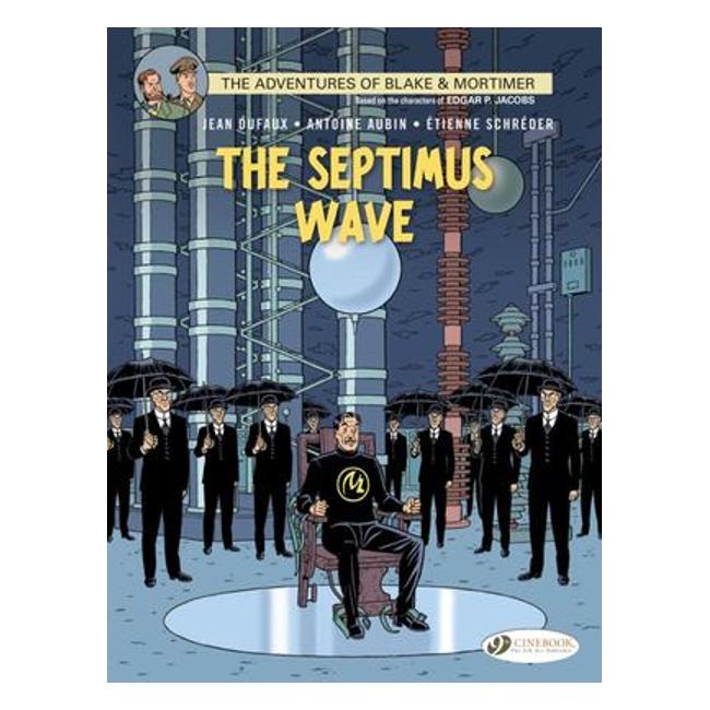 Blake & Mortimer 20 - The Septimus Wave - Jean Dufaux