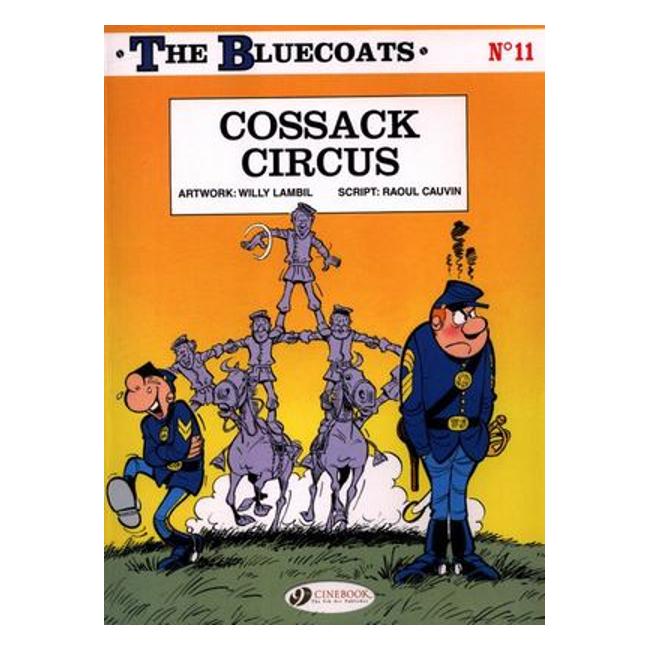 Bluecoats Vol. 11: Cossack Circus - Raoul Cauvin