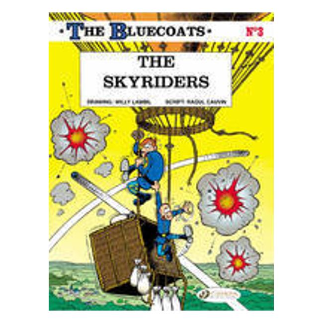 Bluecoats Vol. 3: The Skyriders - Raoul Cauvin