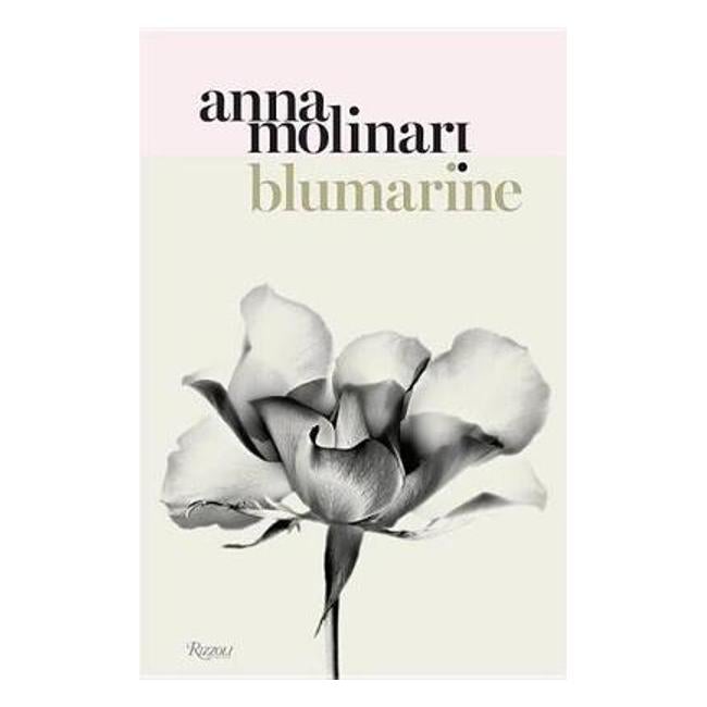 Blumarine: Anna Molinari: The Queen of Roses - Maria Luisa Frisa