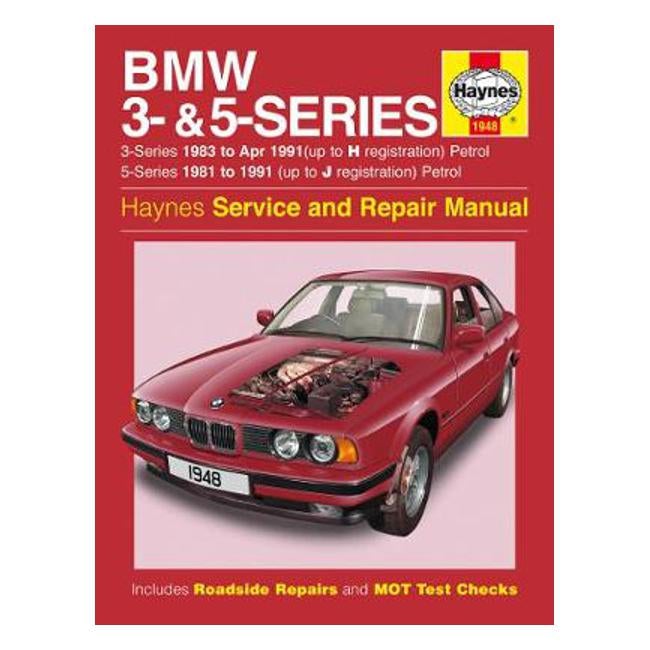 BMW 3 & 5 Series Petrol E30, E28, E34 1981-1991 Repair Manual - Haynes Publishing