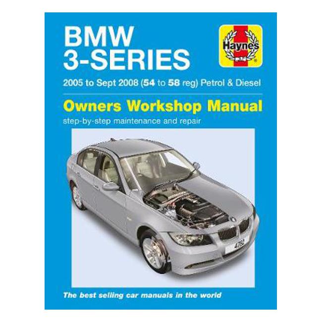 BMW 3 Series E90, E91 2005-2008 Repair Manual - Haynes Publishing