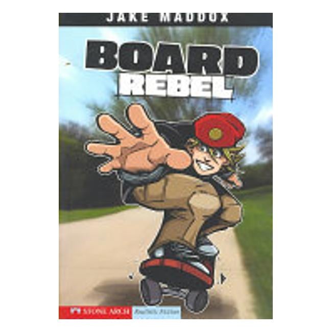 Board Rebel (Jake Maddox)