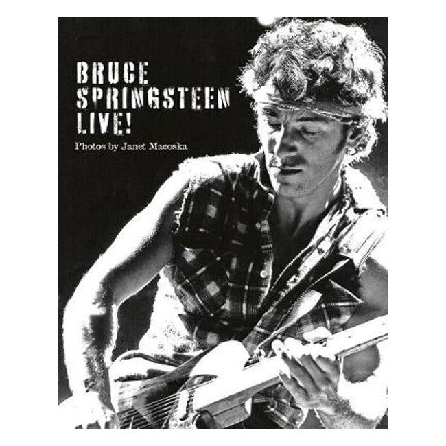 Bruce Springsteen Live - Janet Macoska