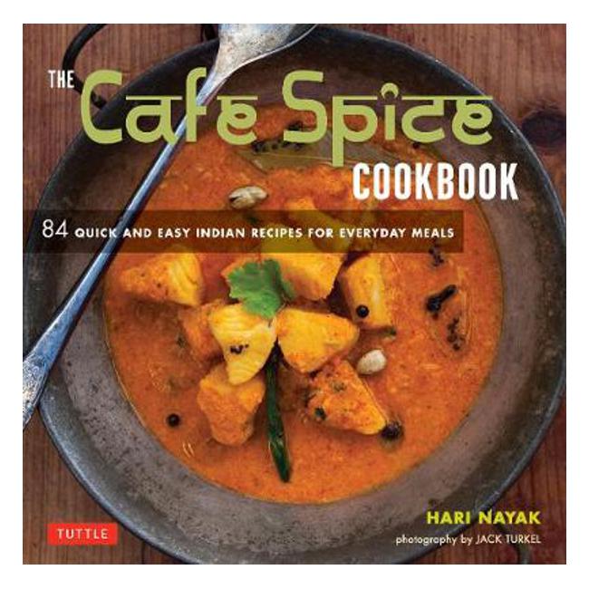 Cafe Spice Cookbook - Hari Nayak