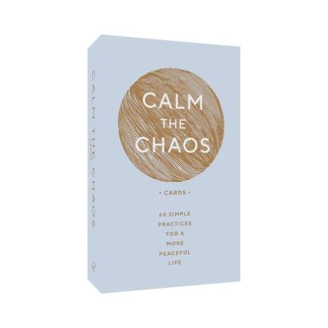 Calm The Chaos Cards - 65 Simple Practices For A More Peaceful Life - Nicola Ries Taggart