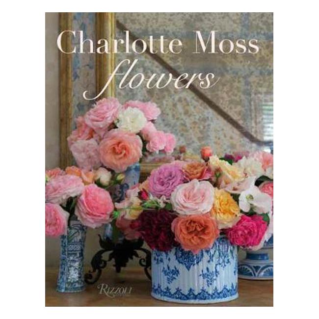 Charlotte Moss Flowers