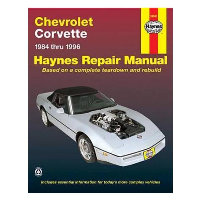 Chevrolet Corvette 1984-1996 Repair Manual - Mike Stubblefield