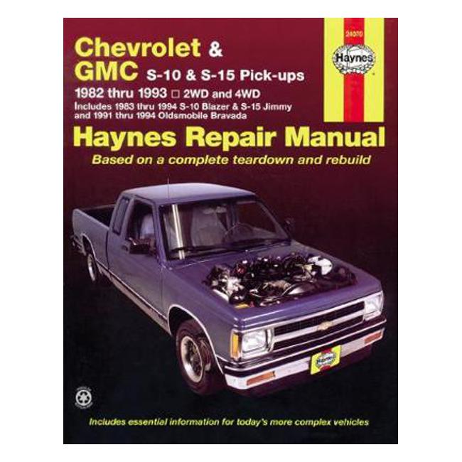 Chevrolet S-10 & GMC S-15 Pick-ups 1982-1993 Repair Manual - Robert Maddox