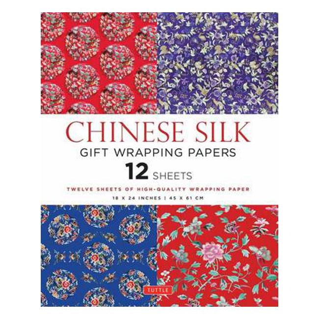 Chinese Silk Gift Wrapping Papers: 12 Sheets of High-Quality 18 x 24 inch Wrapping Paper - Tuttle Publishing