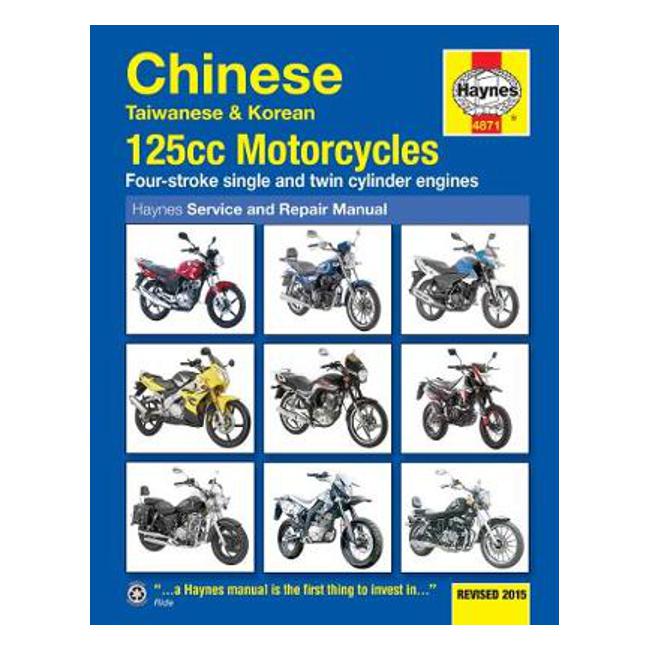 Chinese, Taiwanese & Korean 125Cc Motorcycles: Revised 2015 - Matthew Coombs
