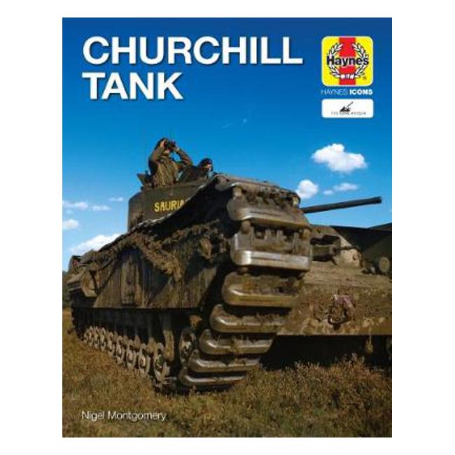 Churchill Tank - Nigel Montgomery