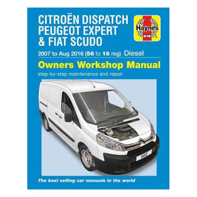 Citroen Dispatch/Peugeot Expert/Fiat Scudo 2007-2016 Repair Manual - Haynes